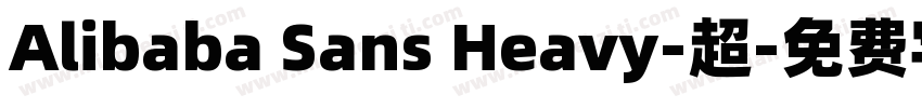 Alibaba Sans Heavy-超字体转换